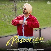 Diljit Dosanjh - Pasoorian (Afro Beat Mix)