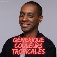 Claudy Siar - Générique Couleurs Tropicales