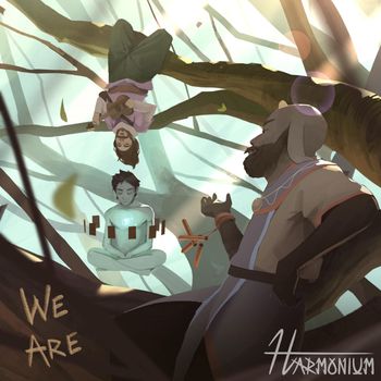 Harmonium - We Are