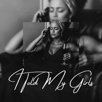 Reign - I Told My Girls