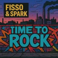 Fisso & Spark - Time to Rock