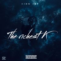 King Jay - THE RICHEST K (Explicit)