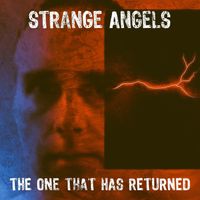 Strange Angels - The One That Has Returned