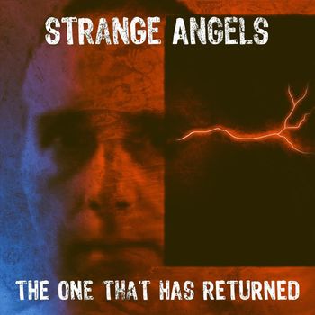 Strange Angels - The One That Has Returned