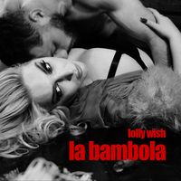 Lolly Wish - La Bambola (VideoClip Version)