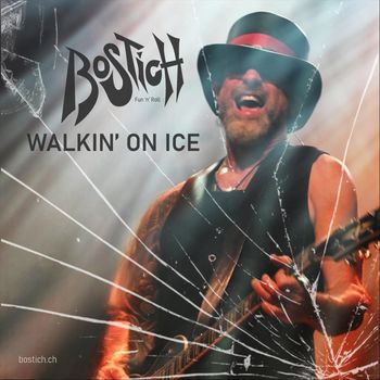 Bostich - Walkin' on Ice