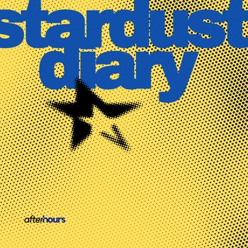 After Hours - Stardust Diary
