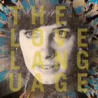 The Love Language - The Love Language