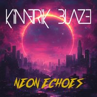 Kimerik Blaze - Neon Echoes