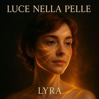 Lyra - Luce nella pelle