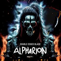 ALPHARION - Double Edged Blade (MMXTP I)