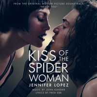 Jennifer Lopez - Never You (From Kiss of the Spider Woman)