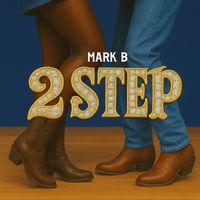 Mark B - 2 STEP