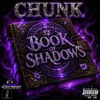 Chunk - Book of Shadows (Explicit)