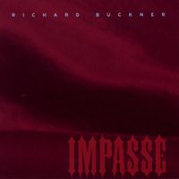 Richard Buckner - Impasse