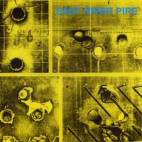 East River Pipe - Kill the Action