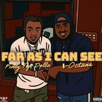 Fully Top Dolla - Far As I Can See (Explicit)