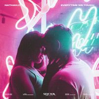 Nathan C - Everytime We Touch