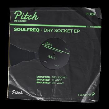 Soulfreq - Dry Socket EP