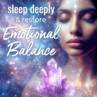 Nicky Sutton - Sleep Deeply & Restore Emotional Balance