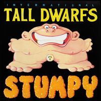 Tall Dwarfs - Stumpy