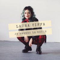 Laura Ciffa - Je prends la route