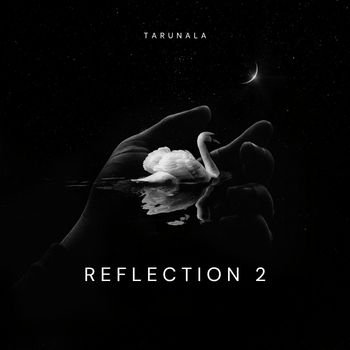 Tarunala - Reflection 2