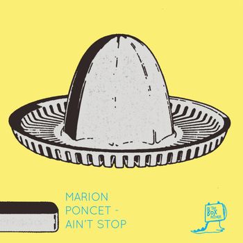 Marion Poncet - Ain't Stop