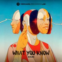 Maxime - What You Know (Radio Edit)