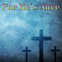 Chad Jenner - For He's Alive