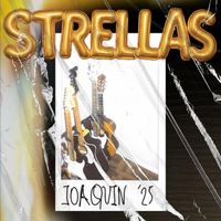 JOAQUIN - STRELLAS