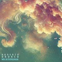 Roberto Bronco - Mr.Buddhaman