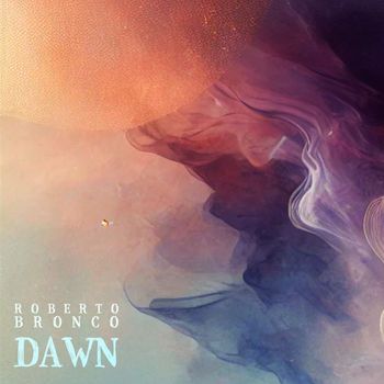 Roberto Bronco - Dawn