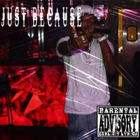 EDO - Just Because (Explicit)