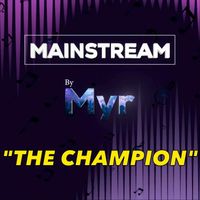 MYR - THE CHAMPION