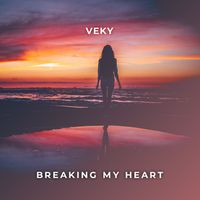 VEKY - Breaking My Heart