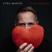 Cyril Martin - Love inspiration