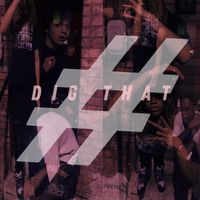 Ukiyo - DiG That (Explicit)