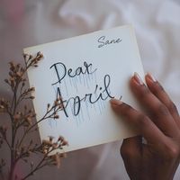 Sane - Dear April (Explicit)