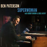 Ben Paterson - Superwoman (Where Were You When I Needed You) (Live at the Jazz Showcase, 2025)