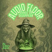Audio Floor - Dance or Disappear