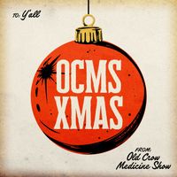 Old Crow Medicine Show - Happy Xmas (War Is Over)