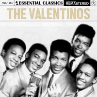 The Valentinos - Essential Classics, Vol. 1114: The Valentinos