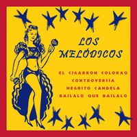 Los Melodicos - El Cigarrón Colorao