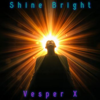 VESPER X - Shine Bright