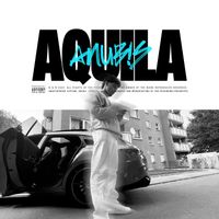 AQUILA - Anubis (Explicit)