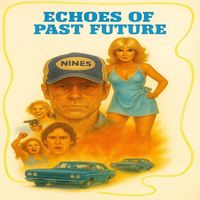The Nines - Echoes of Past Future