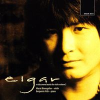 Marat Bisengaliev, Benjamin Frith - Elgar: Rediscovered Works for Violin, Vol. 2