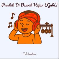 Winston - Pundak Di Bawah Hujan (Gubi)