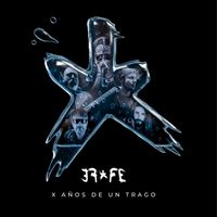 Effe - X Años de Un Trago (Explicit)